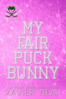 My Fair Puck Bunny B084QKTYD9 Book Cover