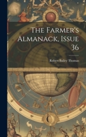 The Farmer's Almanack, Issue 36 1148508198 Book Cover