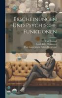 Erscheinungen Und Psychische Funktionen - Primary Source Edition 0270137238 Book Cover