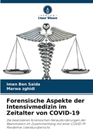 Forensische Aspekte der Intensivmedizin im Zeitalter von COVID-19 6209121225 Book Cover