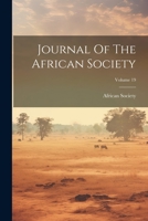 Journal Of The African Society; Volume 19 1021820490 Book Cover