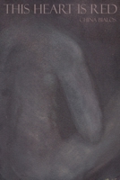 This Heart is Red 0557511771 Book Cover