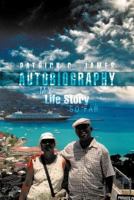 Autobiography: My Life Story So Far 1479771635 Book Cover