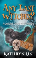 Any Last Witches? B093GY9J4F Book Cover