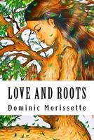 Love and Roots 2981444816 Book Cover