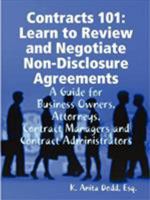 Contracts 101: Learn to Review and Negotiate Non-Disclosure Agreements 0615246214 Book Cover