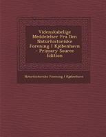 Videnskabelige Meddelelser Fra Den Naturhistoriske Forening I Kjobenhavn 1287582257 Book Cover