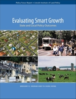 Evaluating Smart Growth: State and Local Policy Outcomes 155844193X Book Cover