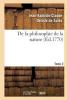 De La Philosophie de La Nature. Tome 2 2012158412 Book Cover