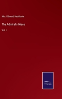 The Admiral's Niece: Vol. I 3375139578 Book Cover