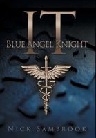It - Blue Angel Knight 0992889863 Book Cover