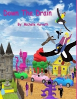 Down The Drain 1076924263 Book Cover