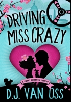 Driving Miss Crazy 4867475955 Book Cover