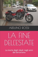 LA FINE DELL'ESTATE 1973476541 Book Cover