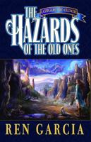 The Hazards of the Old Ones 098256533X Book Cover