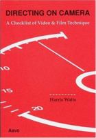 Directing on Camera : A Checklist of Video and Film Technique 0950758221 Book Cover