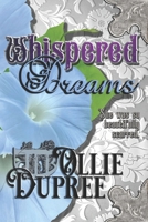 Whispered Dreams: Book One (The Whispered Series) B0GTTSP62C Book Cover