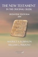 The New Testament in the Original Greek: Byzantine Textform 2005 B0F78QPQFS Book Cover