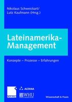 Lateinamerika-Management: Konzepte - Prozesse - Erfahrungen 3322904598 Book Cover