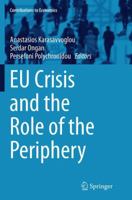 EU Crisis and the Role of the Periphery 3319385275 Book Cover