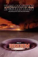 Dominion IV: Requiem 0982571100 Book Cover