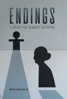 Endings: A Book For Almost Everyone 0228808790 Book Cover