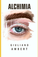 ALCHIMIA (Italian Edition) B0CQYNZDBB Book Cover