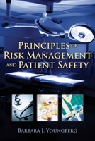 Principles of Risk Management and Patient Safety 0763774057 Book Cover