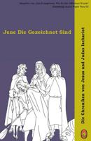 Jene Die Gezeichnet Sind (Die Chroniken von Jesus und Judas Ischariot 2) 1983600016 Book Cover