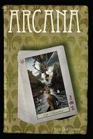 Arcana: Anthology Created by the Black Quill Element within the Temple of Set 0982354932 Book Cover