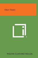 Old Times 0766135713 Book Cover