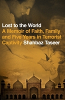 Lost to the World 1787630455 Book Cover