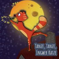 Tanze, Tanze, Ingwer Katze 1981949003 Book Cover