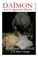 Daïmon - Hors série: Katherine Mansfield - Un court voyage (French Edition) B0CVN5CT3J Book Cover
