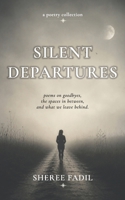 Silent Departures B0HDJJ45P8 Book Cover