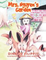 Mrs. Nguyen's Garden 1456833375 Book Cover