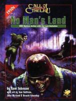 No Man's Land: WWI Mythos Action with the Lost Battalion 1568821425 Book Cover