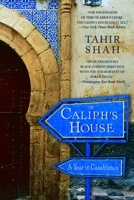 The Caliph's House: A Year in Casablanca 0553383108 Book Cover