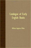Catalogue Of Early English Books 1378858085 Book Cover