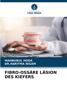 FIBRO-OSSÄRE LÄSION DES KIEFERS (German Edition) 6208679486 Book Cover