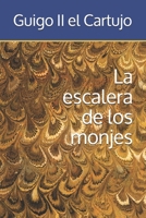 La escalera de los monjes B0914XN3SC Book Cover
