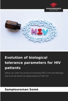 Evolution of biological tolerance parameters for HIV patients 6208095271 Book Cover