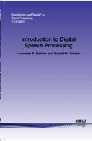 Introduction to Digital Speech Processing 1601980701 Book Cover