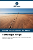 Sertanejos Wege (German Edition) 6207703197 Book Cover