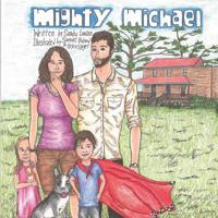 Mighty Michael 1329972961 Book Cover