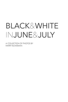 Black and White in June and July B0GKG9B7RG Book Cover