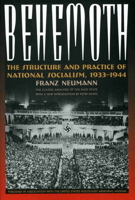 Behemoth: The Structure and Practice of National Socialism, 1933-1944 B000E39JD2 Book Cover