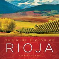 The Wine Region of Rioja 1402754035 Book Cover