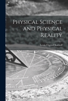 Physical Science and Physical Reality 1013977661 Book Cover