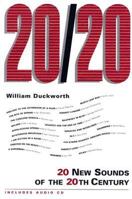 20/20: 20 New Sounds of the 20th Century 0028648641 Book Cover
